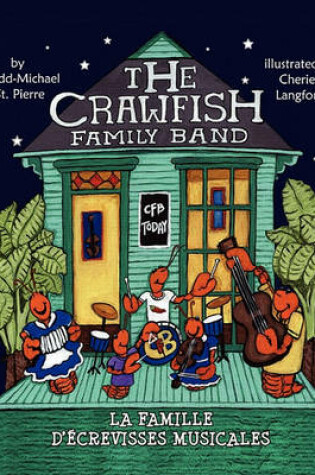 Cover of The Crawfish Family Band * La Famille D'Crevisses Musicales