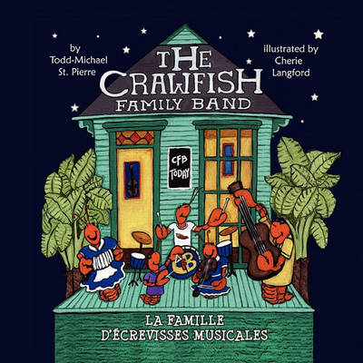 Book cover for The Crawfish Family Band * La Famille D'Crevisses Musicales
