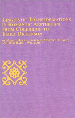 Cover of Linguistic Transformations in Romantic Aesthetics from Coleridge to Emily Dickinson