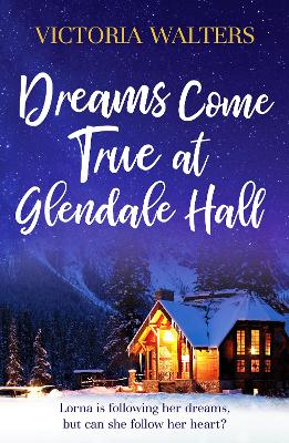 Book cover for Dreams Come True at Glendale Hall