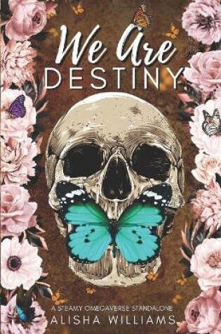 Cover of We Are Destiny
