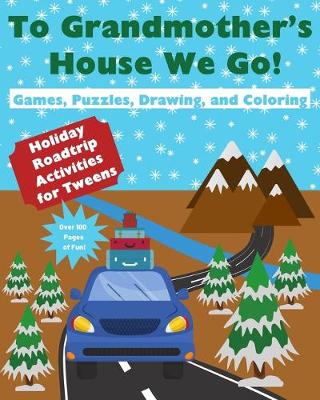 Book cover for To Grandmother's House We Go!