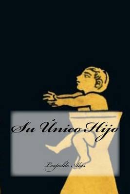 Book cover for Su Unico Hijo (Spanish Edition)