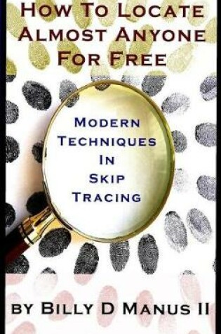 Cover of How to Locate Almost Anyone for Free