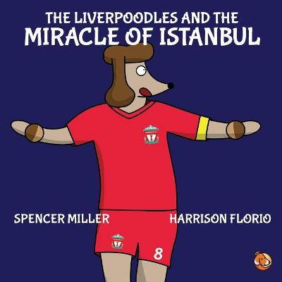 Book cover for The Liverpoodles and the Miracle of Istanbul