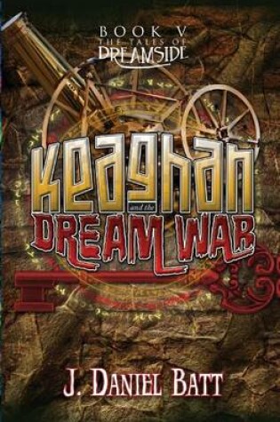 Cover of Keaghan and the Dream War