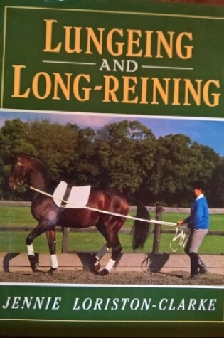 Cover of Lungeing and Long-Reining