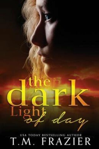 Cover of The Dark Light of Day