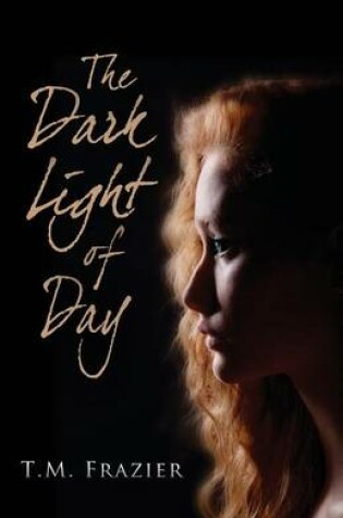 Cover of The Dark Light of Day