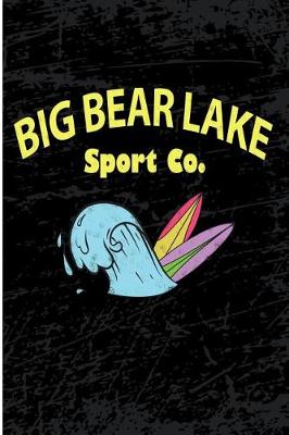 Book cover for Big Bear Lake Sport Co