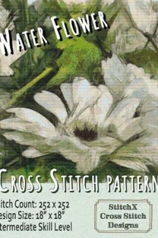 Cover of Water Flower Cross Stitch Pattern