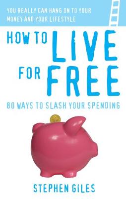 Book cover for How to live for Free