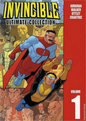Book cover for Invincible: The Ultimate Collection Volume 1