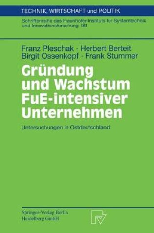 Cover of Gründung und Wachstum FuE-intensiver Unternehmen