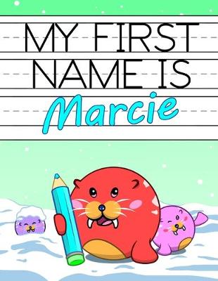 Book cover for My First Name is Marcie