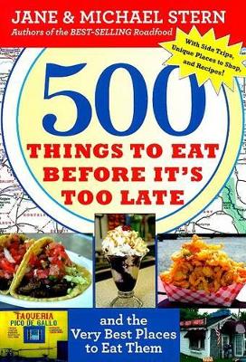 Book cover for 500 Things to Eat Before It's Too Late