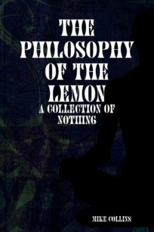 Cover of The Philosophy of the Lemon