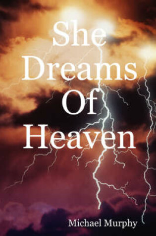 Cover of She Dreams Of Heaven