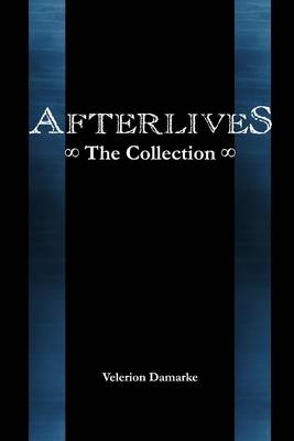 Book cover for Afterlives: The Collection