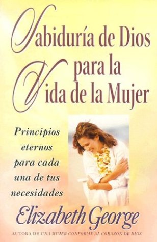 Book cover for Sabiduria de Dios Para la Vida de la Mujer