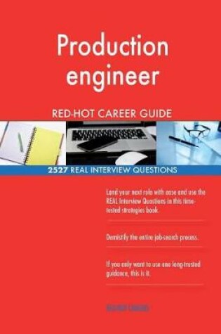 Cover of Production engineer RED-HOT Career Guide; 2527 REAL Interview Questions