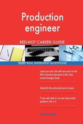 Book cover for Production engineer RED-HOT Career Guide; 2527 REAL Interview Questions