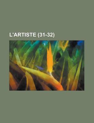 Book cover for L'Artiste (31-32)