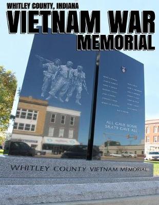 Book cover for Whitley County, Indiana Vietnam War Memorial