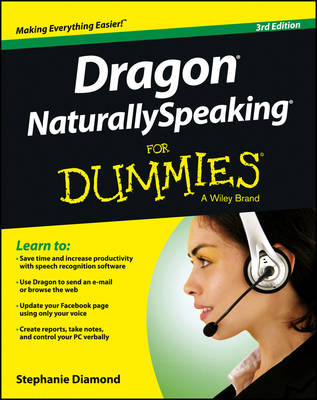 Book cover for Dragon Naturally Speaking For Dummies