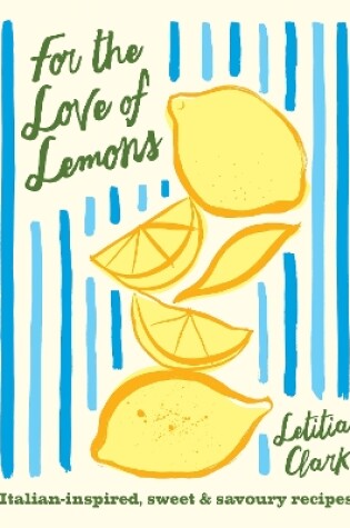 Cover of For the Love of Lemons