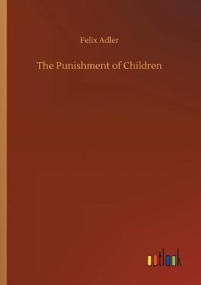 Book cover for The Punishment of Children