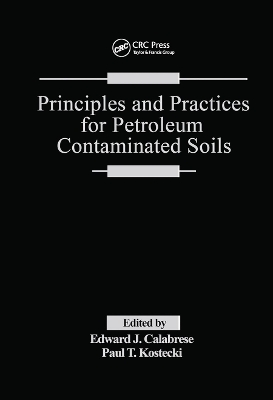 Book cover for Principles and Practices for Petroleum Contaminated Soils