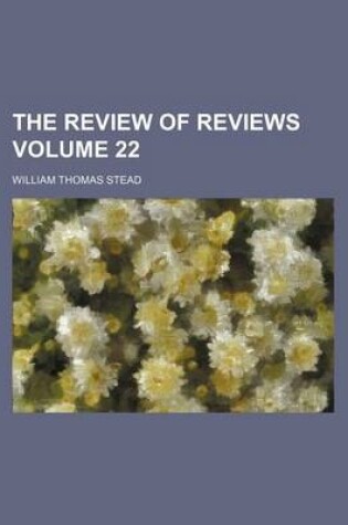 Cover of The Review of Reviews Volume 22
