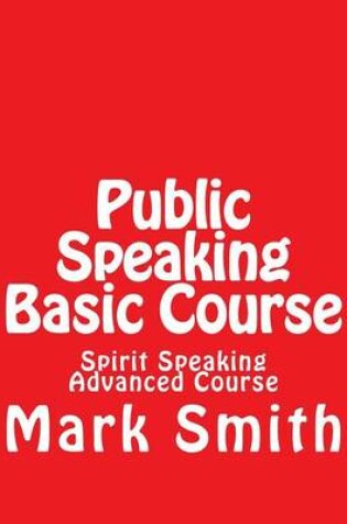 Cover of Public Speaking Basic Course