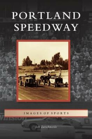 Cover of Portland Speedway