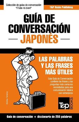 Book cover for Guia de Conversacion Espanol-Japones y mini diccionario de 250 palabras