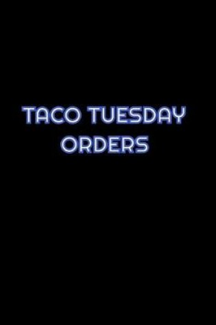 Cover of Taco Tuesday Orders