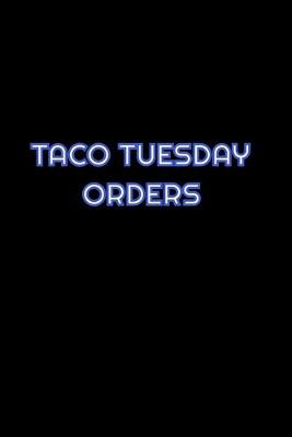 Book cover for Taco Tuesday Orders