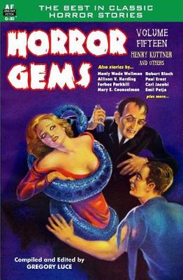 Book cover for Horror Gems, Volume Fifteen, Henry Kuttner and Others