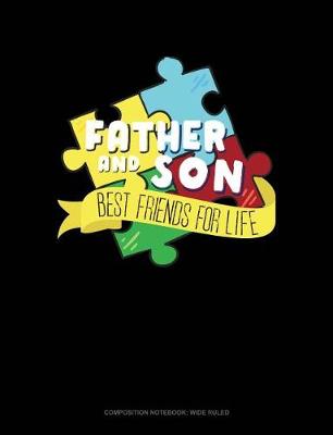 Cover of Father and Son Best Friends for Life