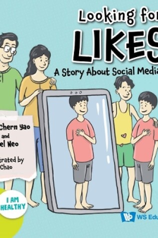 Cover of Looking For Likes: A Story About Social Media Pitfalls