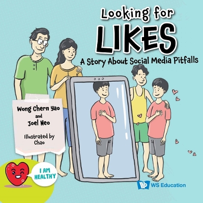 Cover of Looking For Likes: A Story About Social Media Pitfalls