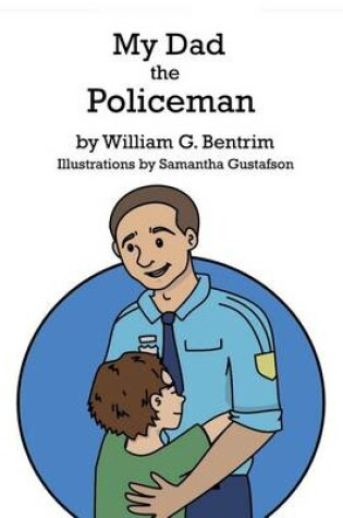Cover of My Dad The Policeman
