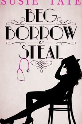 Cover of Beg, Borrow or Steal