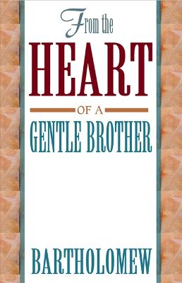 Book cover for From the Heart of a Gentle Brother