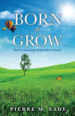 Book cover for Born to Grow