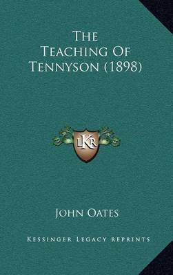 Book cover for The Teaching of Tennyson (1898)