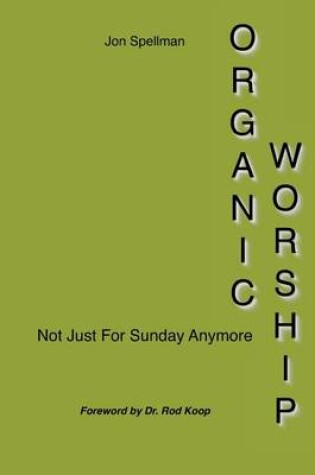 Cover of Organic Worship