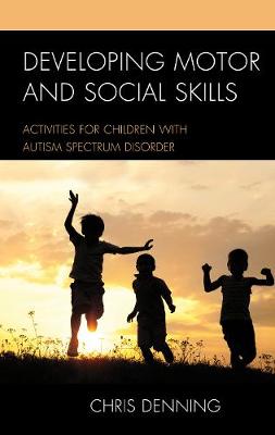 Cover of Developing Motor and Social Skills