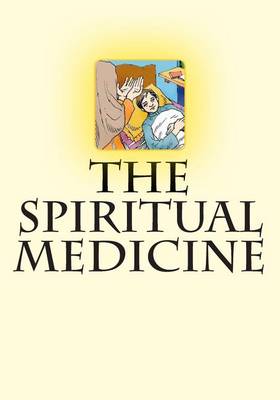 Book cover for The Spiritual Medicine